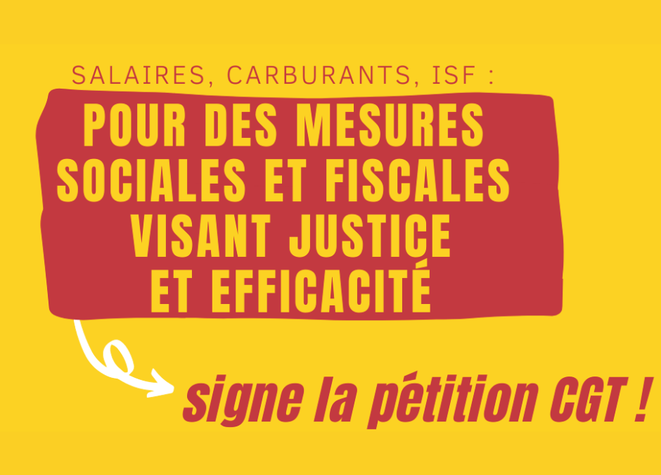 Pétition | Salaires, carburants, ISF